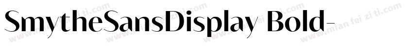 SmytheSansDisplay Bold字体转换